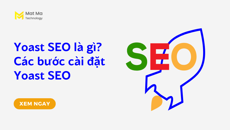 Yoast SEO là gì? Yoast SEO là gì?