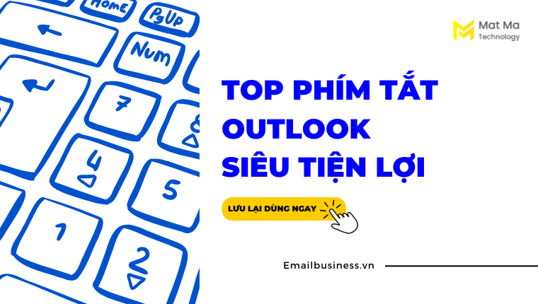 tổng hợp các phím tắt Outlook