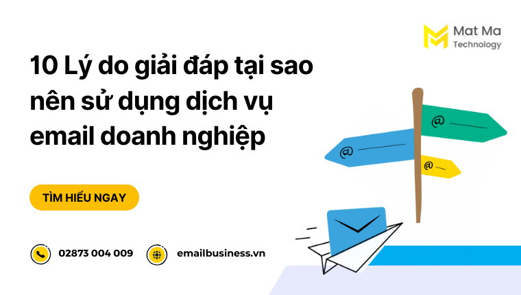 giải đáp tại sao nên sử dụng dịch vụ email doanh nghiệp